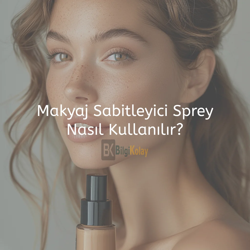 Makyaj Sabitleyici Sprey